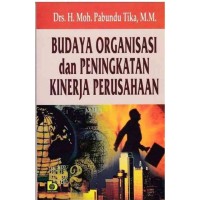 Image of Budaya organisasi dan peningkatan kinerja perusahaan
