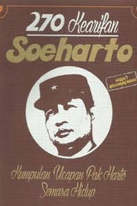Image of 270 kearifan soeharto: kumpulan ucapan pak harto semasa hidup