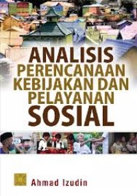 Image of Analisis perencanaan kebijakan dan pelayanan sosial