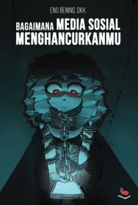 Image of Bagaimana media sosial menghancurkanmu