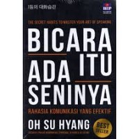Image of Bicara itu ada seninya: rahasia komunikasi yang efektif