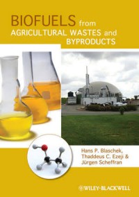 Image of Biofuels from agricultural wastes and byproducts
