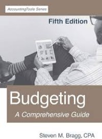 Budgeting: a comprehensive guide 5th Edition