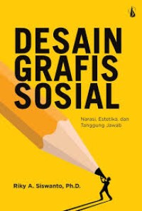 Image of Desain grafis sosial: narasi, estetika, dan tanggung jawab