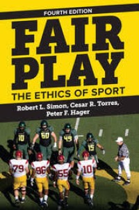 Image of Fair play : the ethics of sport fourth edition