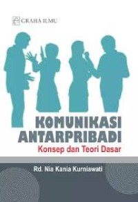 Image of Komunikasi antarpribadi ; konsep dan teori dasar