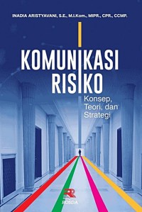 Komunikasi Risiko, Konsep, teori dan Strategi
