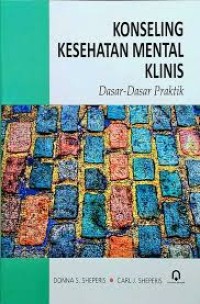 Image of Konseling kesehatan mental klinis: Dasar-dasar praktik