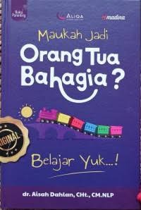 Image of Maukah jadi orang tua bahagia
