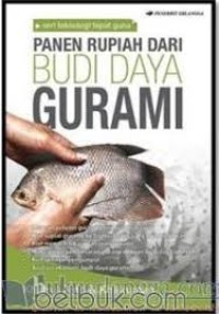 Panen rupiah dari budi daya gurami
