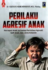 Image of Perilaku agresif anak