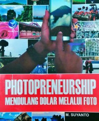 Image of Photopreneurship mendulang dolar melalui foto