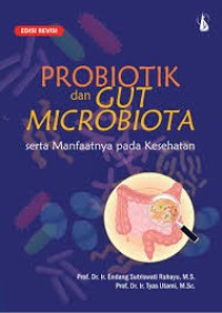 Image of Probiotik dan gut microbiota: serta manfaatnya pada kesehatan