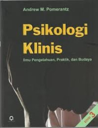Image of Psikologi klinis : ilmu pengetahuan, praktik, dan budaya edisi 3