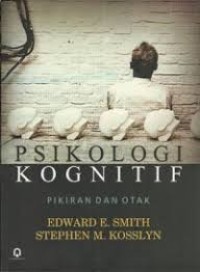 Image of Psikologi kognitif : pikiran dan otak