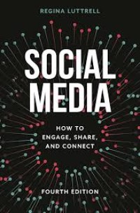 Image of Social media : how to engage, share, and connect: fourth edition