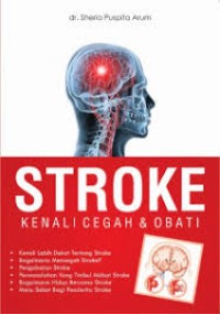 Stroke: kenali, cegah & obati