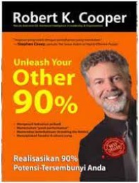 Image of Unleash your other 90%: realisasikan 90% potensi-tersembunyi anda
